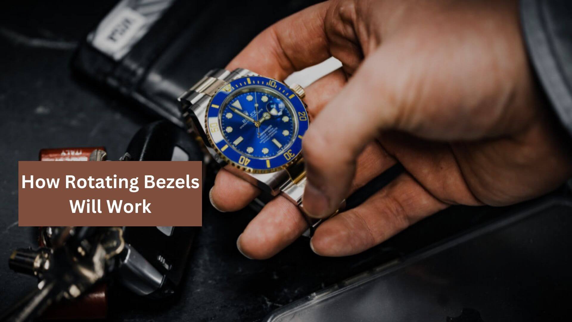 Understanding the Mechanics Of Luxury Watches Rotating Bezels