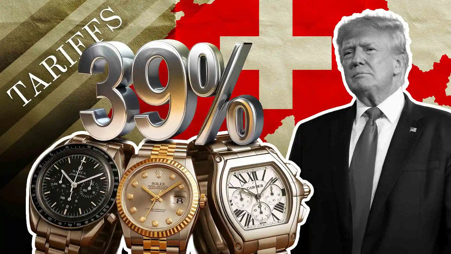 Swiss Timepieces Hit by Trump’s 39% Tariff – What You Need to Know?